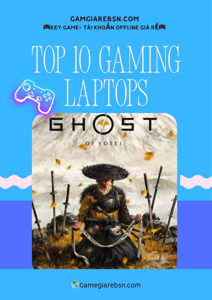 Top 10 Game Hay cho laptop gaming